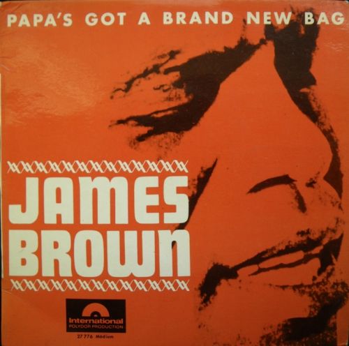Stars Classic: Papa/Mama&#39;s Got a Brand New Bag - James Brown and The Famous Flames/Otis Redding ...